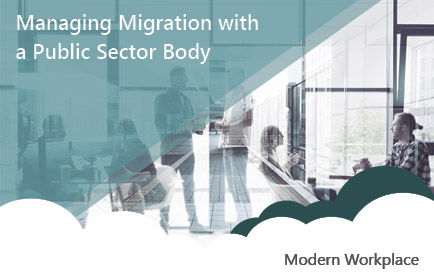 Managing Migration with a Public Sector body