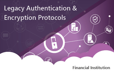 Legacy Authentication and Encryption Protocols CS Image