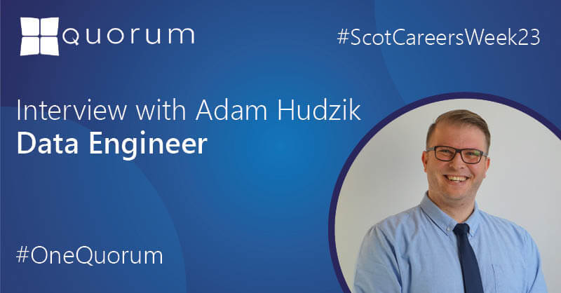 Scottish Careers Week 2023 – My Career Change with Adam Hudzik, Data Engineer.