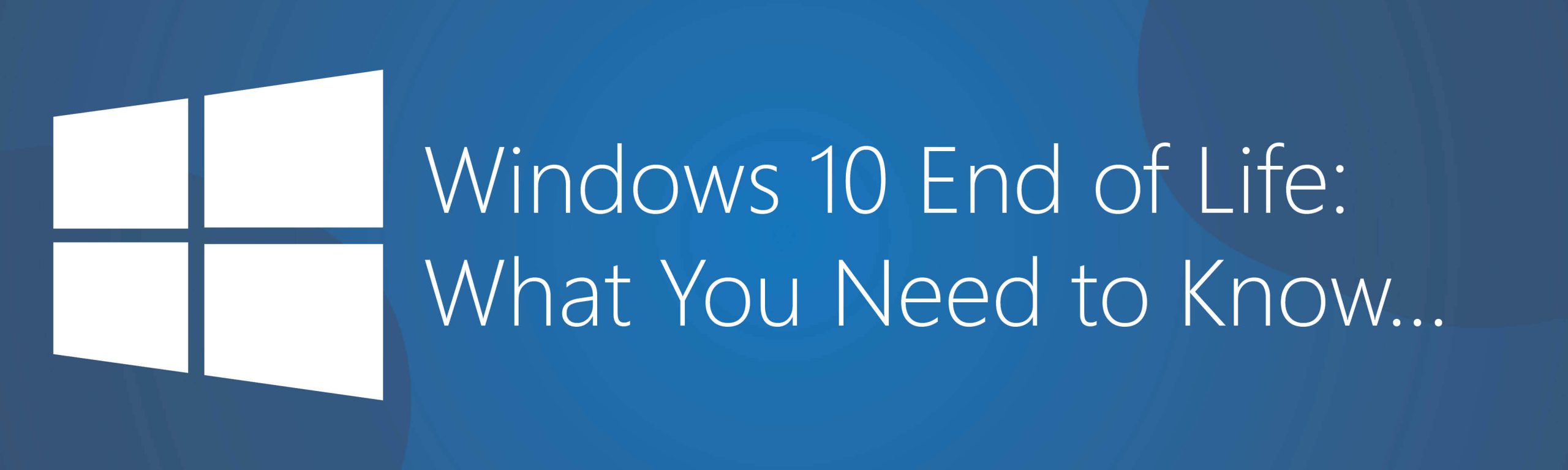 Windows 10 End of Life Banner