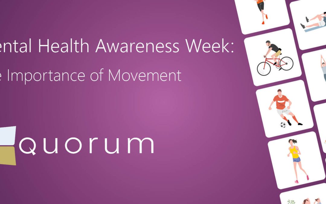 Mental Health Awareness Week: The Importance of Movement